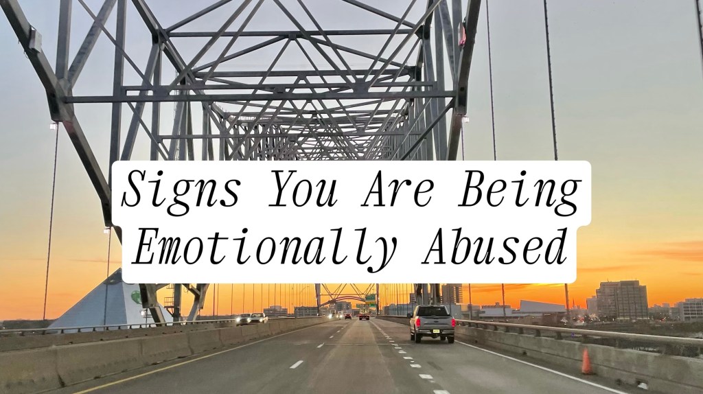 Signs You Are Being Emotionally&nbsp;Abused