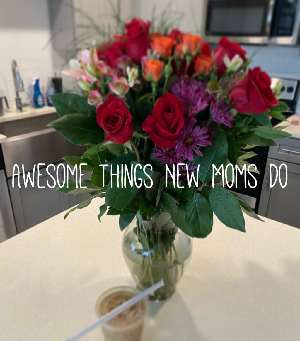 Awesome Things New Moms&nbsp;Do